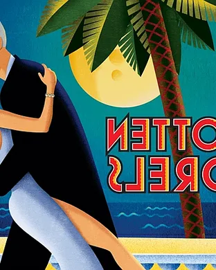 Dirty Rotten Scoundrels Temecula